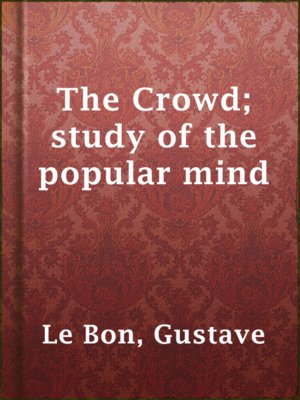 cover image of The Crowd; study of the popular mind